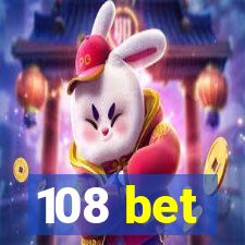 108 bet